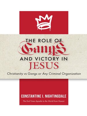 cover image of The Roles of Gangs Today and Victory in Jesus